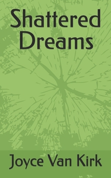 Shattered Dreams (Sabrina's Story)