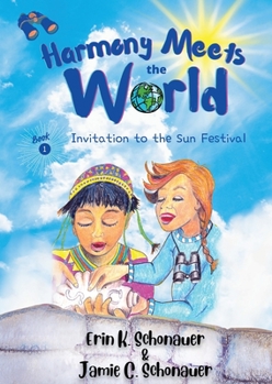 Paperback Harmony Meets the World: Invitation to the Sun Festival (Book 1) Book