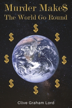 Paperback Murder Make$ The World Go Round Book