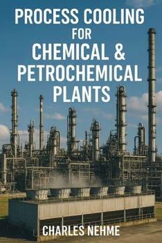 Process Cooling for Chemical & Petrochemical Plants