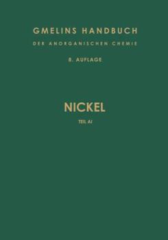 Paperback Nickel: Teil a I. Geschichtliches - Vorkommen - Darstellung [German] Book