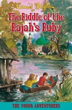 Paperback The Riddle of the Rajah's Ruby (Young Adventurers) Book