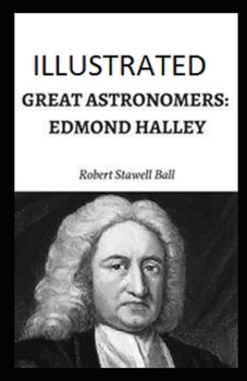 Paperback Great Astronomers: Edmond Halley Annotated Book