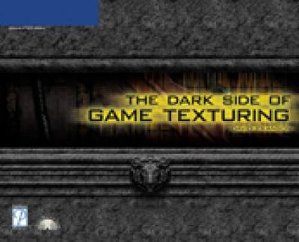 Paperback The Dark Side of Game Texturing [With CDROM] Book