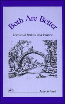Paperback Both Are Better: Travels in Britain and France Book