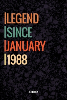 Legend Since January 1988 Notebook: Vintage Lined Notebook / Journal Diary Gift, 120 Pages, 6x9, Soft Cover, Matte Finish For People Born In January 1988
