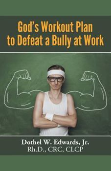 Paperback God's Workout Plan to Defeat a Bully at Work Book
