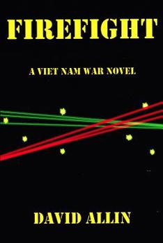 Paperback Firefight: A Viet Nam War Novel Book