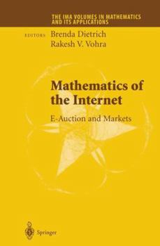 Hardcover Mathematics of the Internet: E-Auction and Markets Book