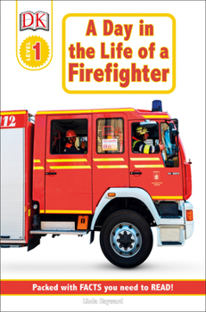Day in the Life of a Firefighter - Book  of the DK Readers Level 1