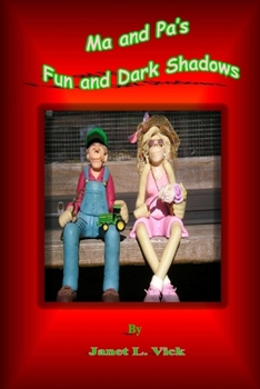 Paperback Ma and Pa's Fun and Dark Shadows Book