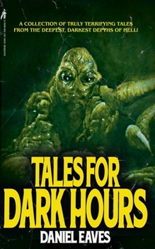 Paperback Tales for Dark Hours Book