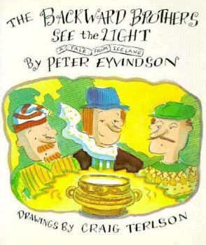 Paperback The Backward Brothers See the Light: A Tale from Iceland (Northern Lights Books for Children) Book