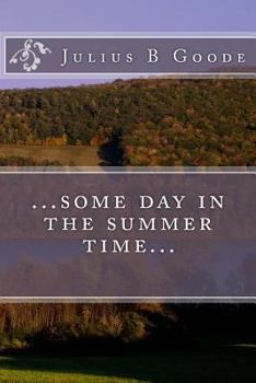 Paperback ...some day in the summer time... Book