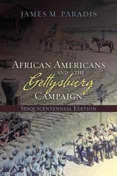 Paperback African Americans and the Gettysburg Campaign Book