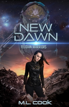 New Dawn (Felidian Warriors - Book #1 of the Felidian Warriors