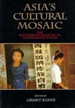 Paperback Asia's Cultural Mosaic: An Anthropological Introduction Book