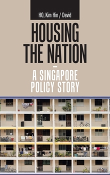 Hardcover Housing the Nation - a Singapore Policy Story Book