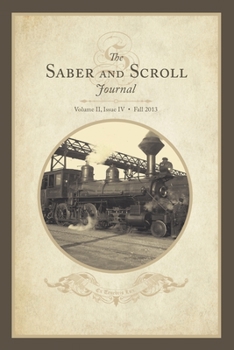 Paperback Saber & Scroll: Volume 2, Issue 4, Fall 2013 Book