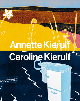 Hardcover Annette Kierulf & Caroline Kierulf: To Make a World Book