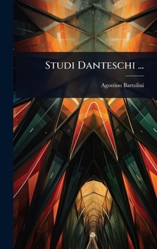 Hardcover Studi Danteschi ... [Italian] Book