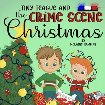 Paperback Tiny Teague and the Crime Scene Christmas Book