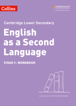 Paperback Lower Secondary English as a Second Language Workbook: Stage 7 (Collins Cambridge Lower Secondary English as a Second Language) Book