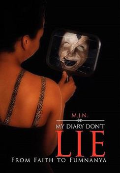 Paperback My Diary Don't Lie Book