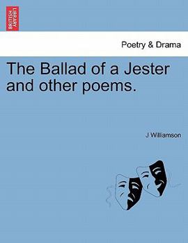 Paperback The Ballad of a Jester and Other Poems. Book