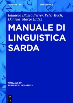 Hardcover Manuale di linguistica sarda (Manuals of Romance Linguistics, 15) (Italian Edition) [Italian] Book