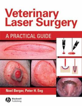 Hardcover Veterinary Laser Surgery: A Practical Guide Book