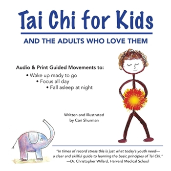 Paperback Tai Chi for Kids: And The Adults Who Love Them Book