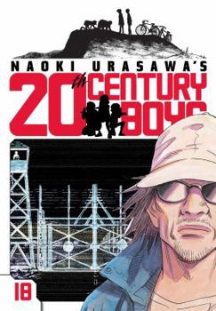 Naoki Urasawa's 20th Century Boys, Volume 18 - Book #18 of the 20th Century Boys