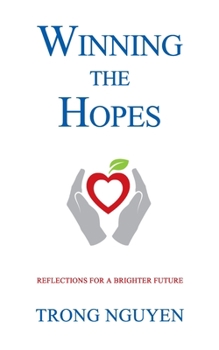 Paperback Winning The Hopes: Reflections For A Brighter Future Book