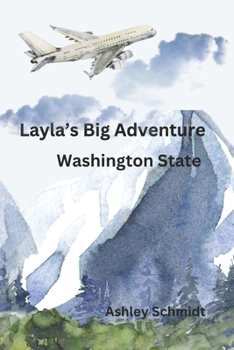 Layla's Big Adventure: Washington State