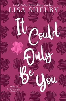 Paperback It Could Only Be You Book