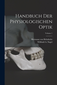 Paperback Handbuch der Physiologischen Optik; Volume 1 Book