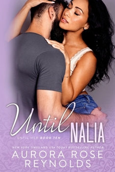 Until Nalia: Until Series (Until Him/Her) - Book #15 of the Until Him/Her