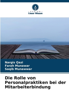 Die Rolle von Personalpraktiken bei der Mitarbeiterbindung (German Edition)