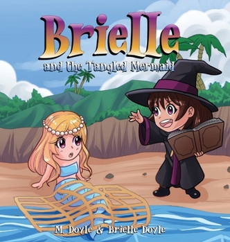 Hardcover Brielle and the Tangled Mermaid Book