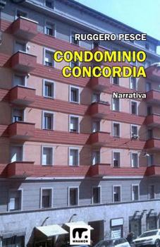 Paperback Condominio Concordia [Italian] Book