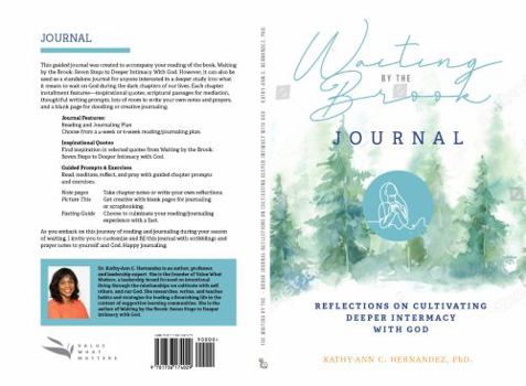 Paperback The Waiting by the Brook Journal: Reflections on Cultivating Deeper Intimacy with God Book