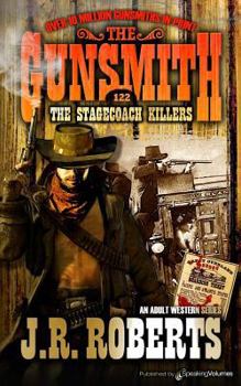 The Stagecoach Killers - Book #122 of the Gunsmith