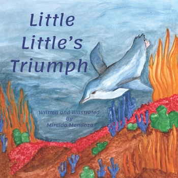 Paperback Little Little's Triumph: Focus and heart are key to success Book
