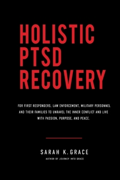 Paperback Holistic PTSD Recovery: For First Responders, Military & Their Families Book