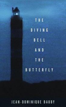Hardcover The Diving Bell and the Butterfly: A Memoir of Life in Death Book