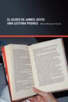 Paperback El Ulises De James Joyce: Una Lectura Posible [Spanish] Book