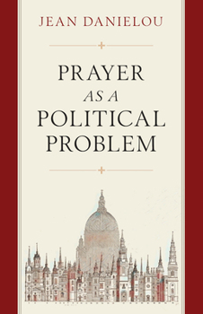 Paperback Prayer as a Political Problem Book