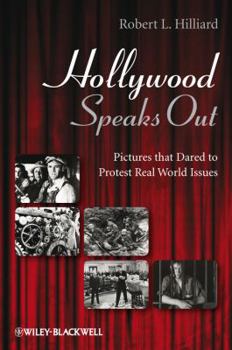 Paperback Hollywood Speaks Out: Pictures That Dared to Protest Real World Issues Book