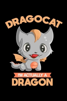 Notizbuch: Katze Drache Dragocat Katzenmutter Süß Geschenk 120 Seiten, 6X9 (Ca. A5), Punktraster (German Edition)